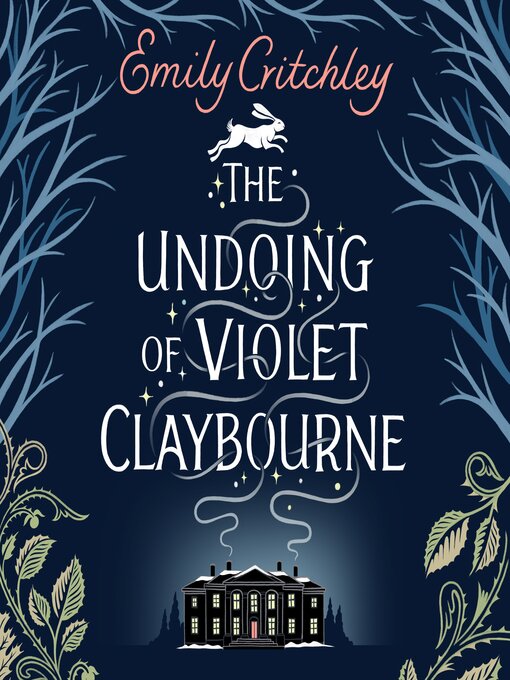 Title details for The Undoing of Violet Claybourne by Emily Critchley - Wait list